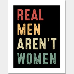 Real Men Aren't Women Posters and Art